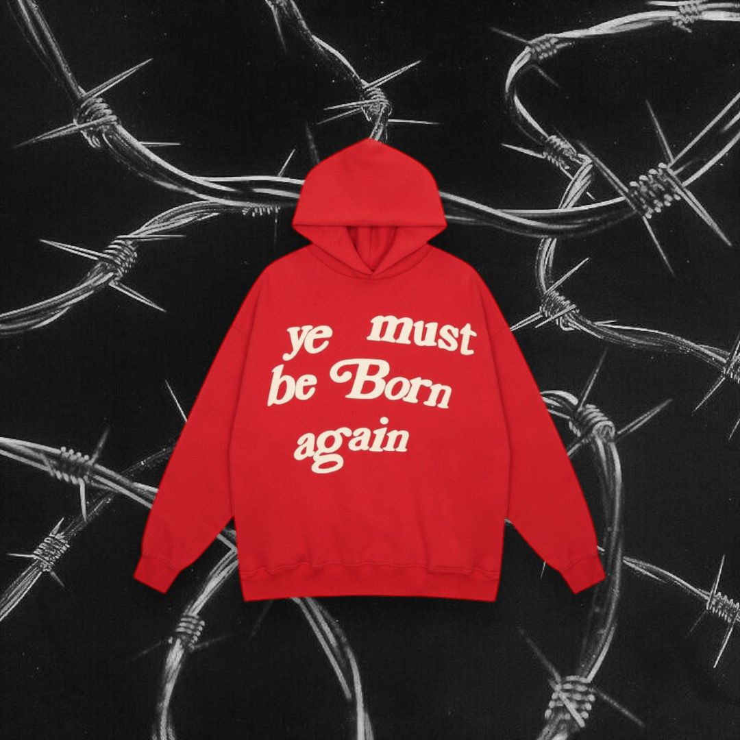 Ye must be Born Again Hoodie