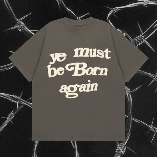 Kanye Ye Must Be Born Again tshirt