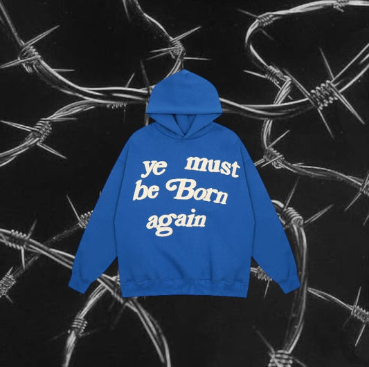 Ye Must Be Born Again Hoodie blue